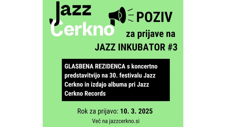 Poziv za prijavo na glasbeno rezidenco Jazz inkubator #3 Poziv za prijavo na glasbeno rezidenco Jazz inkubator #3