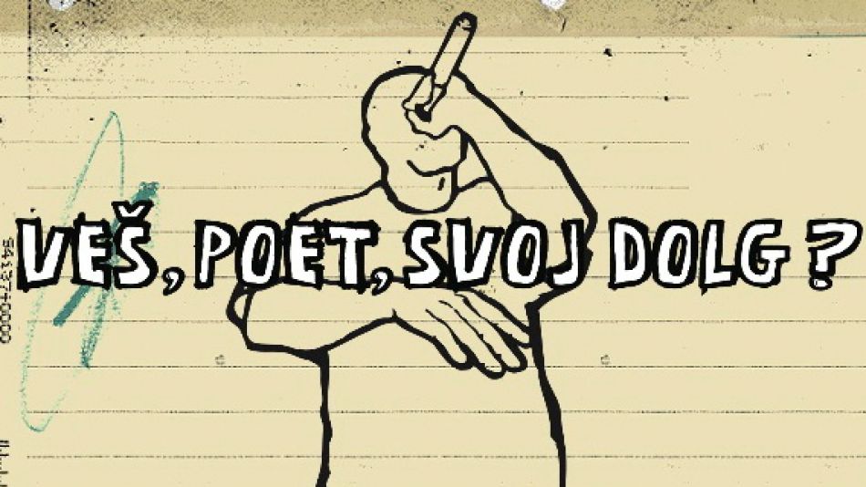 Plakat dokumentarca Veš, poet, svoj dolg?, ki skuša dokumentirati zgodovino slovenske raperske scene.