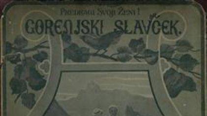 Naslovnica izdaje Foersterjevega Gorenjskega slavčka iz leta 1901