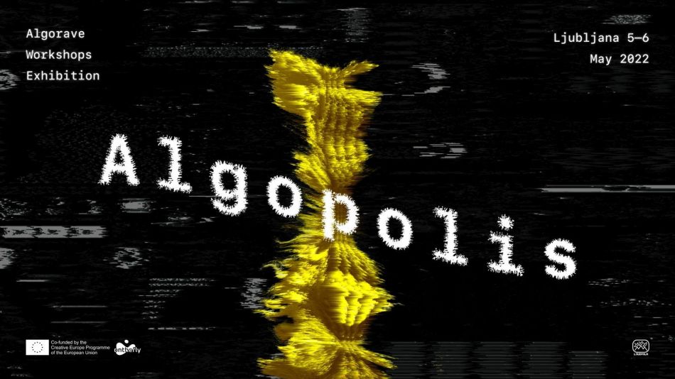 Algopolis Mednarodni festival kodiranja v živo Algopolis Mednarodni festival kodiranja v živo