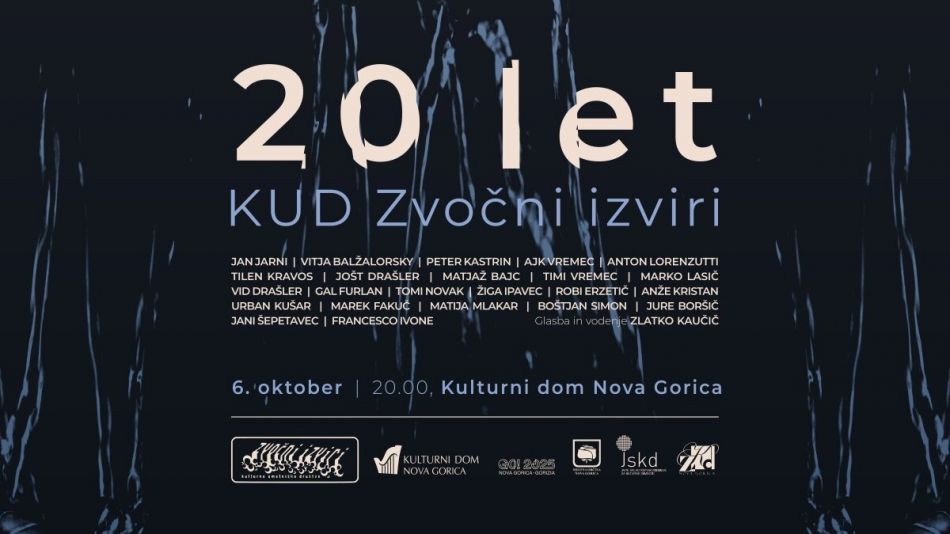 Zvočni izviri - Koncert ob 20. letnici društva Zvočni izviri - Koncert ob 20. letnici društva