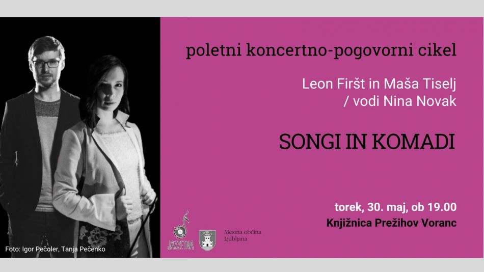 Koncertno-pogovorni cikel Songi in komadi Koncertno-pogovorni cikel Songi in komadi