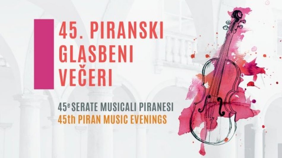 45. Piranski glasbeni večeri 45. Piranski glasbeni večeri
