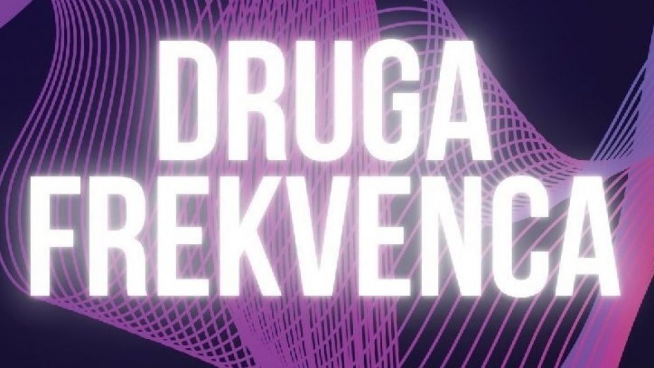 Druga frekvenca Druga frekvenca