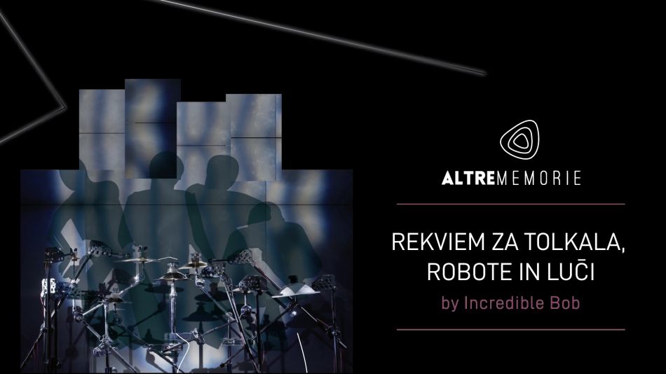 Rekviem za tolkala, robote in luči