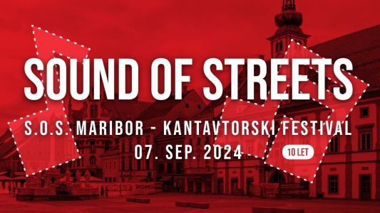 10. Mednarodni ulični festival za kantavtorje &quot;S.O.S. Maribor - Sound of Streets&quot;.