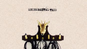 Izziv »izštekane« izvedbe moramo v primeru Hexenbrutal Tria razumeti predvsem kot spodbudo in izziv kreativne metamorfoze in nikakor ne v smislu čistunstva na katerikoli ravni.