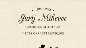 Že preden je ime Jurija Mihevca v domovini zbledelo, je po selitvi v Pariz postal znan kot Georges Micheuz.