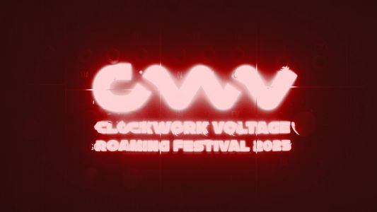 Clockwork Voltage Roaming Festival 2025