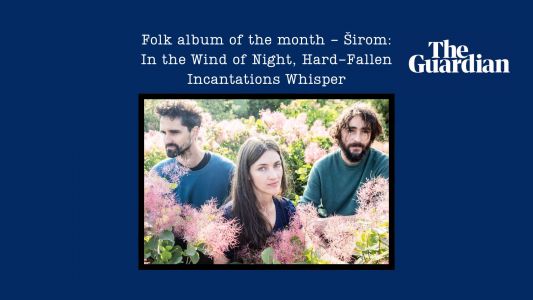 The Guardian razglasil novi album skupine Širom za folk album meseca