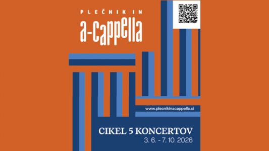 Plečnik in a-cappella 2026: vrhunska vokalna umetnost v dialogu s Plečnikovo arhitekturo