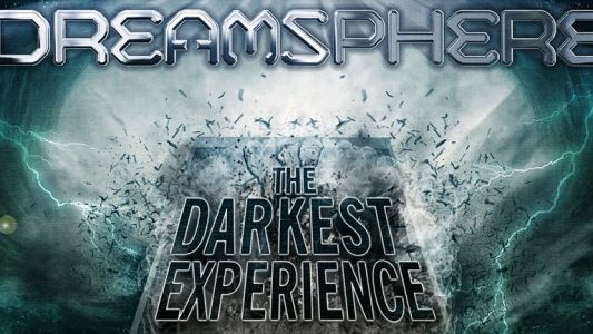 Dreamsphere: The Darkest Experience