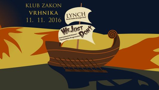 We Just Don't, Lynch, Klub Zakon, 11. november 2016