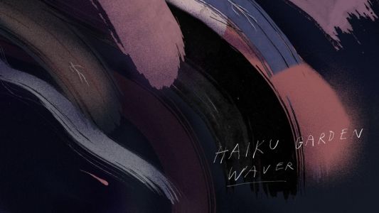 Haiku Garden - Waver