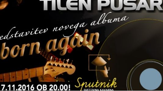 Tillen Pusar - Born Again