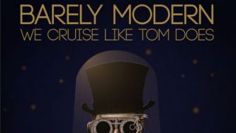 Prvenec  Barely Modern 'We Cruise Like Tom Does' dobiva laskave ocene v slovenskem glasbenem prostoru.