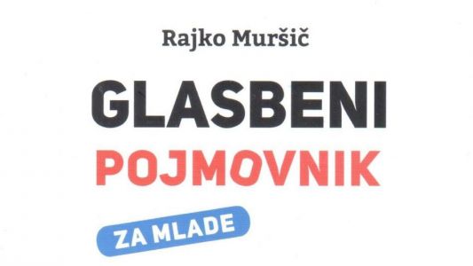 Rajko Muršič: Glasbeni pojmovnik za mlade