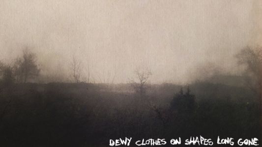Second Chance Blown: Dewy Clothes On Shapes Long Gone