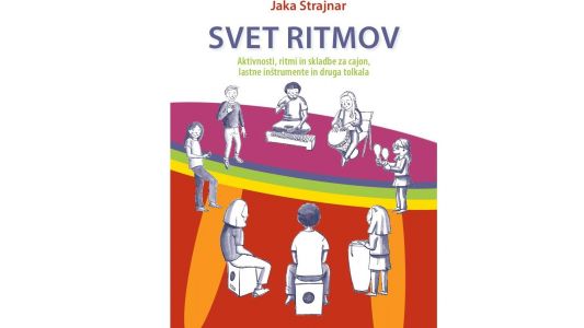 Delavnica in predstavitev nove knjige Jake Strajnarja: Svet ritmov 2