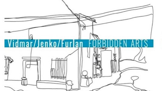 Tea Vidmar, Žiga Jenko, Gal Furlan: Forbidden Arts