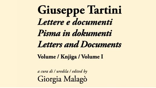 Giorgia Malago (ured.): Giuseppe Tartini: lettere e documenti / Pisma in dokumenti