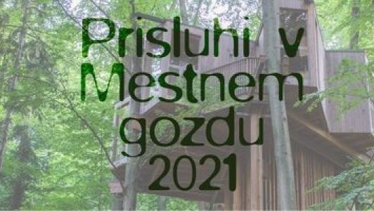 Prisluhi v mestnem gozdu