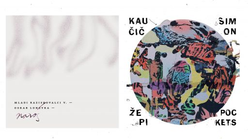 Mladi Raziskovalci V. — Oskar Longyka: κ​α​λ​ό​ς in Zlatko Kaučič / Boštjan Simon: Žepi / Pockets