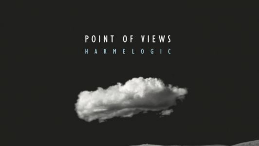 Harmelogic: Point of Views