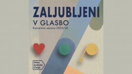 Zaljubljeni v glasbo – abonma Hiše kulture Celje 2025/26