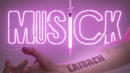 Laibach: MUSICK