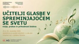 Učitelji glasbe v spreminjajočem se svetu: mednarodni znanstveni simpozij v Ljubljani