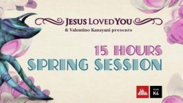 Jesus Loved You &amp; Valentino Kanzyani