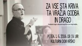 Za vse sta kriva ta vražja godba in Drago