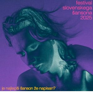 Festival slovenskega šansona 2025 Festival slovenskega šansona 2025