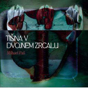 Tišina v dvojnem zrcalu