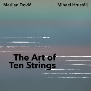 The Art of Ten Strings The Art of Ten Strings