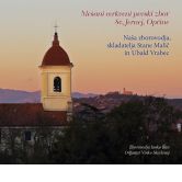 Naša zborovodja, skladatelja Stane Malič in Ubald Vrabec